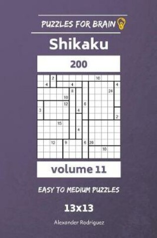 Cover of Puzzles for Brain - Shikaku 200 Easy to Medium 13x13 vol. 11