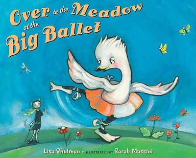 Book cover for Over in the Meadow at the Big Ballet