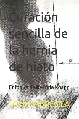 Book cover for Curación sencilla de la hernia de hiato