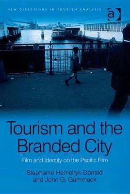 Book cover for Tourism and the Branded City