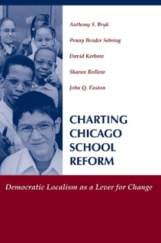 Cover of Charting Chicago School Reform