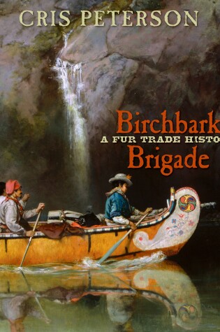 Cover of Birchbark Brigade