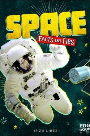 Cover of Space Facts or Fibs