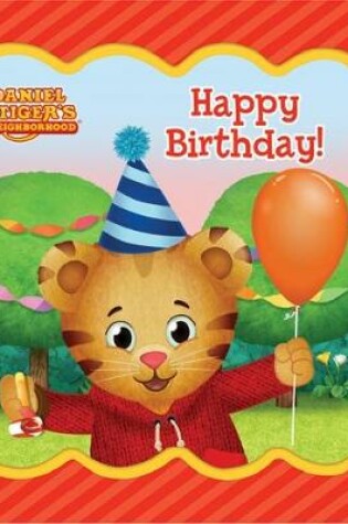 Cover of Daniel Tiger Happy Birthday!