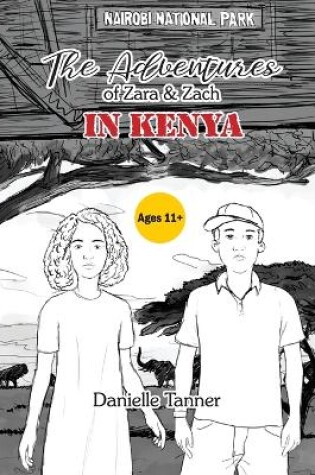 Cover of The Adventures of Zara and Zach In Kenya
