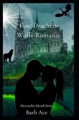 Book cover for Eine Drachen-Wolf-Romanze