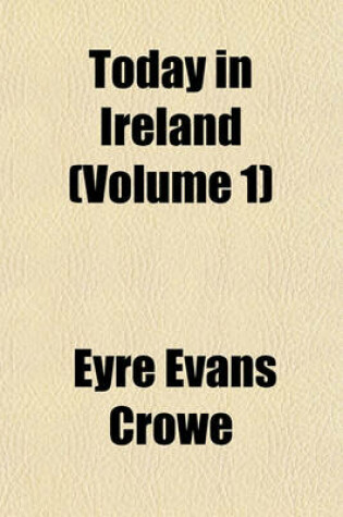 Cover of Today in Ireland (Volume 1)