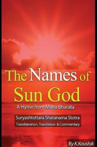 Cover of The Names of Sun God - A Hymn From Mahabharata