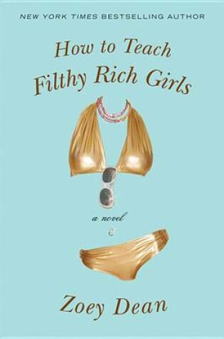 Cover of How to Teach Filthy Rich Girls