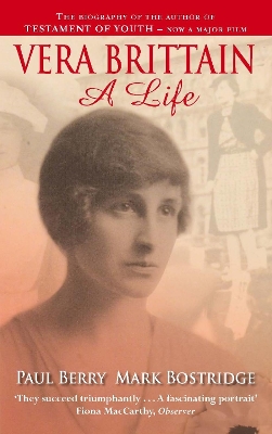 Book cover for Vera Brittain: A Life