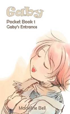 Book cover for Gaby : Pocket Book 1 Gaby's Entrance