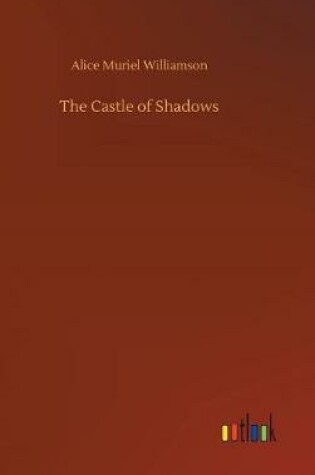 Cover of The Castle of Shadows