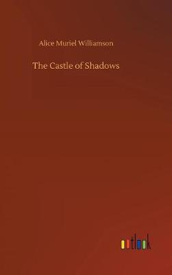 Book cover for The Castle of Shadows