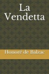 Book cover for La Vendetta