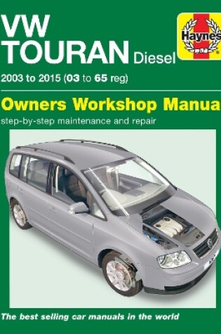 Cover of Volkswagen Touran Diesel (03 - 15) 03 to 65 Haynes Repair Manual