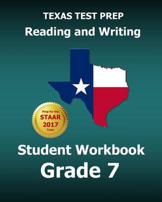 Book cover for Texas Test Prep Reading and Writing Student Workbook Grade 7