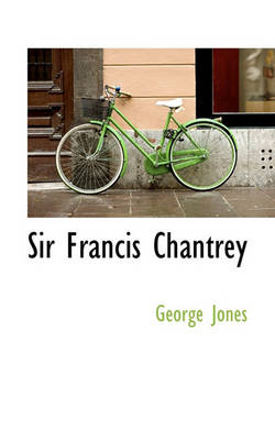 Book cover for Sir Francis Chantrey