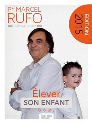 Book cover for PR Marcel Rufo - Elever Son Enfant