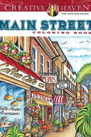 Cover of Creative Haven Main Street Coloring Book
