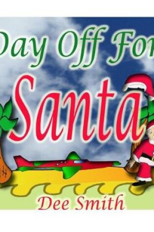 Cover of Day Off for Santa