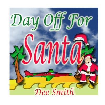 Book cover for Day Off for Santa