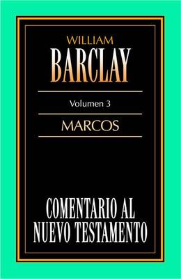 Cover of Comentario Al N.T. Vol. 03 - Marcos