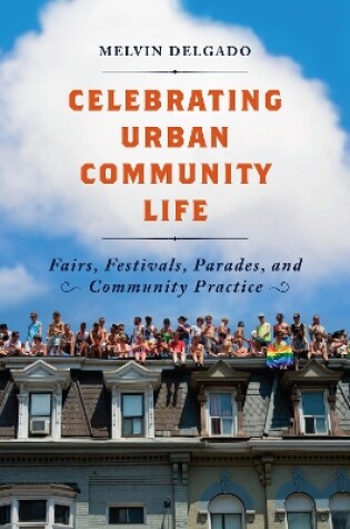 Cover of Celebrating Urban Community Life