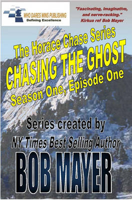 Book cover for Chasing the Ghost, Season One, Episode One