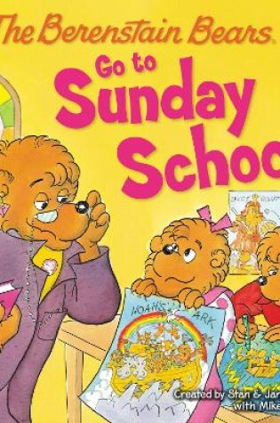 The Berenstain Bears Go to Sunday School