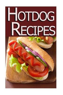 Book cover for Hot Dog Recipes