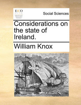 Book cover for Considerations on the State of Ireland.