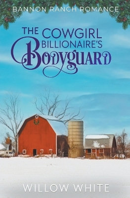 Cover of The Cowgirl Billionaire's Bodyguard