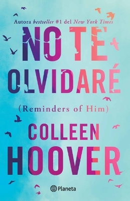 Book cover for No Te Olvidaré / Reminders of Him