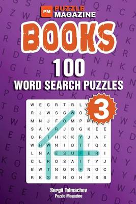 Book cover for Books - 100 Word Search Puzzles (Volume 3)