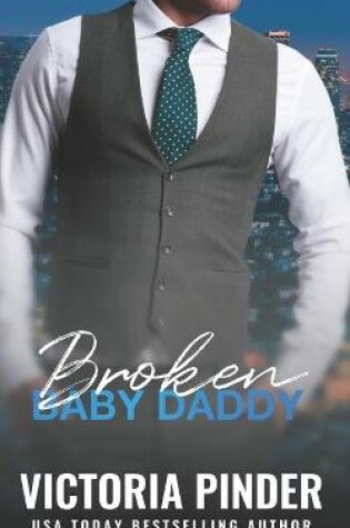 Cover of Broken Baby Daddy