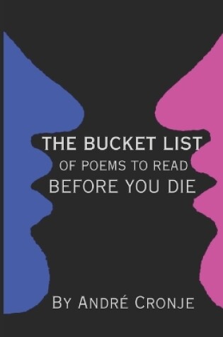 Cover of The Bucket List of Poems to Read Before You Die