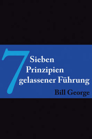 Cover of 7 Sieben Prinzipien gelassener Führung