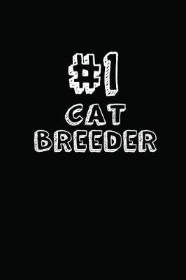 Book cover for #1 Cat Breeder