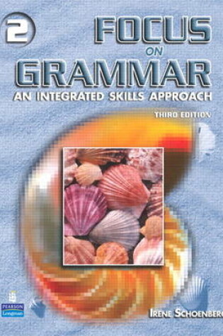 Cover of Focus on Grammar 2 Student Book with Audio CD and Online Workbook