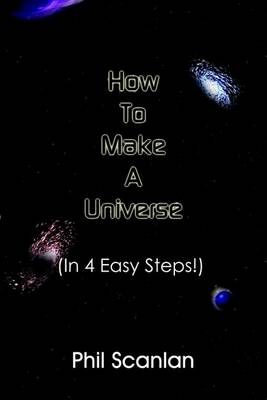 Book cover for How to Make a Universe