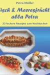 Book cover for Fisch & Meeresfrüchte alla Petra