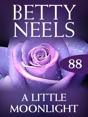 Book cover for A Little Moonlight (Betty Neels Collection)