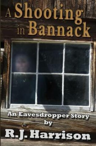 Cover of A Shooting in Bannack