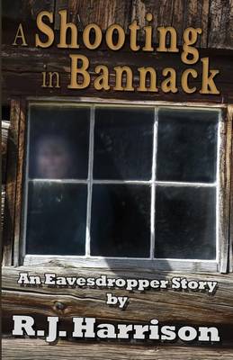 Book cover for A Shooting in Bannack