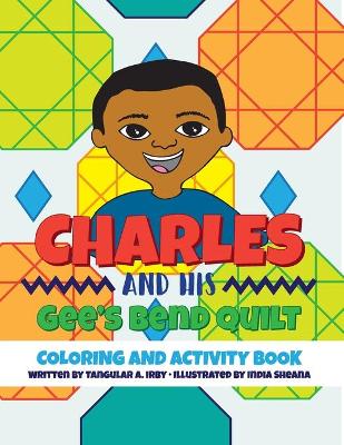 Cover of Charles and His Gee's Bend Quilt Coloring and Activity Book