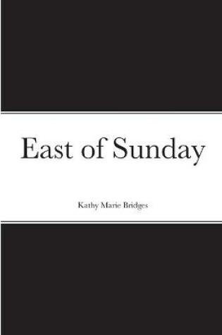 Cover of East of Sunday