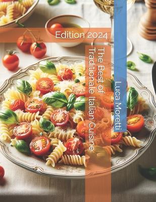 Book cover for The Best of Traditional Italian Cuisine