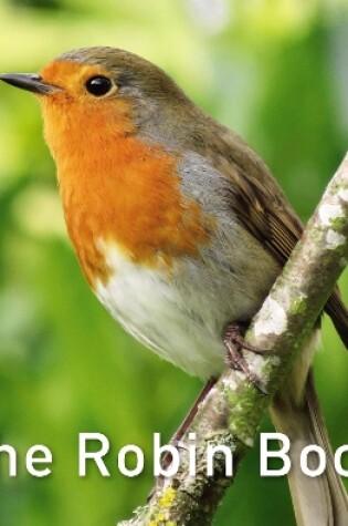 Cover of Nature Book Series, The: The Robin Book