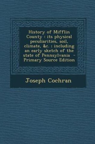 Cover of History of Mifflin County
