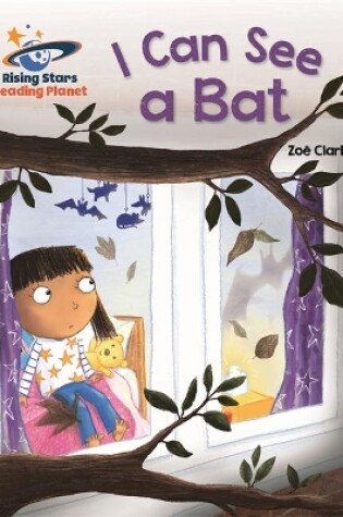 Cover of Reading Planet - I Can See a Bat - Pink A: Galaxy